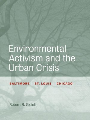 cover image of Environmental Activism and the Urban Crisis